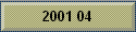 2001 04