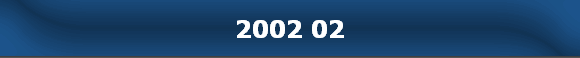 2002 02