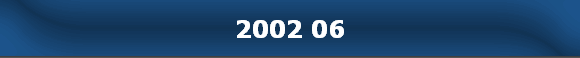 2002 06
