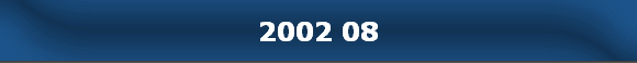 2002 08