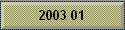 2003 01