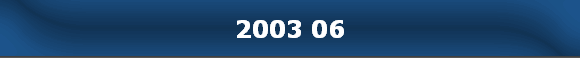 2003 06