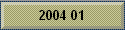 2004 01