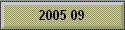 2005 09