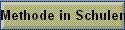 Methode in Schulen
