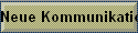Neue Kommunikation und Informationstechniken