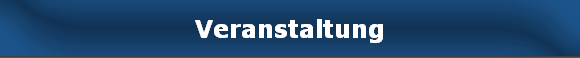 Veranstaltung