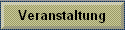 Veranstaltung